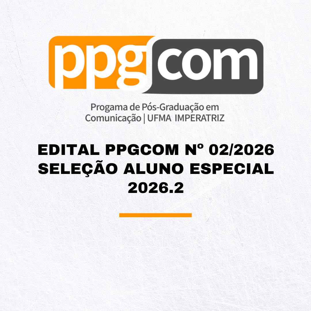 PPGCOM - SELEÇÃO ALUNO ESPECIAL 2026